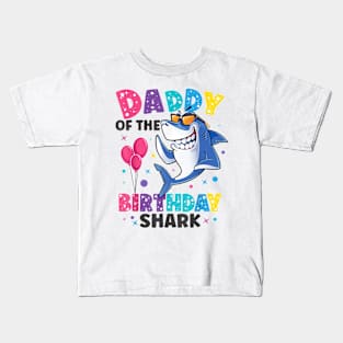 Daddy Of The Shark Birthday Dad Matching Family Kids T-Shirt